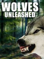 Watch Wolves Unleashed 9movies