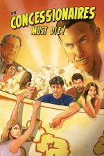 Watch The Concessionaires Must Die! 9movies