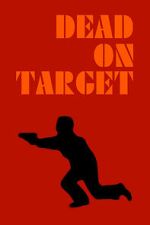 Watch Dead on Target 9movies