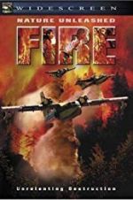 Watch Nature Unleashed: Fire 9movies