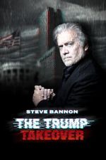 Watch Steve Bannon: The Trump Takeover 9movies