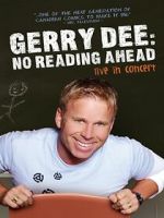 Watch Gerry Dee: No Reading Ahead - Live in Concert 9movies