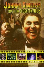 Watch Johnny Ghoulash Escapes from Creightonville 9movies