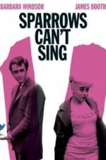 Watch Sparrows Can't Sing 9movies