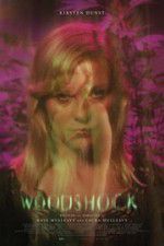 Watch Woodshock 9movies