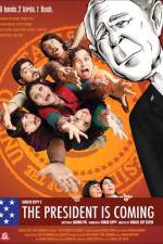 Watch The President Is Coming 9movies