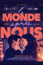 Watch Le monde aprs nous 9movies