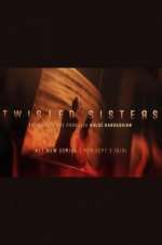 Watch Twisted Sisters 9movies