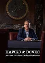 Watch Hawks and Doves: The Crown and Ireland's War of Independence 9movies