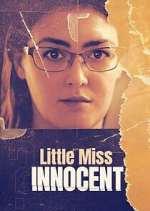 Watch Little Miss Innocent: Passion. Poison. Prison. 9movies
