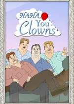 haha, you clowns season 1 episode 6 tv poster