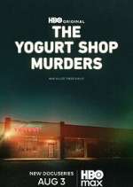 Watch The Yogurt Shop Murders 9movies