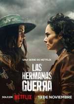 Watch Las hermanas Guerra 9movies