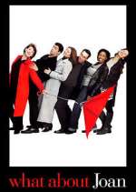Watch What About Joan 9movies