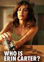 Watch Who is Erin Carter? 9movies