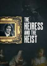 Watch The Heiress and the Heist 9movies
