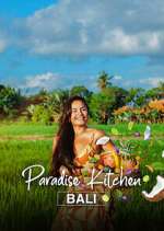 Watch Paradise Kitchen Bali 9movies