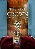 Watch The Real Crown: Inside the House of Windsor 9movies