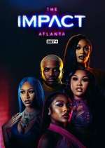 Watch The Impact Atlanta 9movies