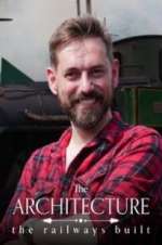 Watch The Architecture the Railways Built 9movies