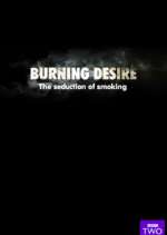 Watch Burning Desire: The Seduction of Smoking 9movies