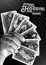 Watch Hip-Hop Houdini 9movies