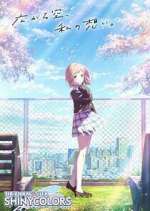 Watch The iDOLM@STER Shiny Colors 9movies