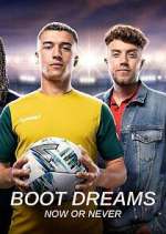 Watch Boot Dreams: Now or Never 9movies
