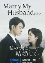 Watch Marry My Husband Japan 9movies