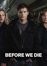 Watch Before We Die 9movies