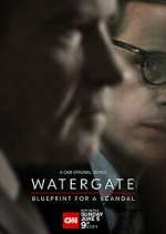 Watch Watergate: Blueprint for a Scandal 9movies