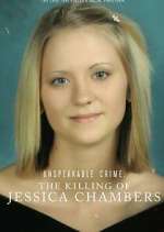 Watch Unspeakable Crime: The Killing of Jessica Chambers 9movies